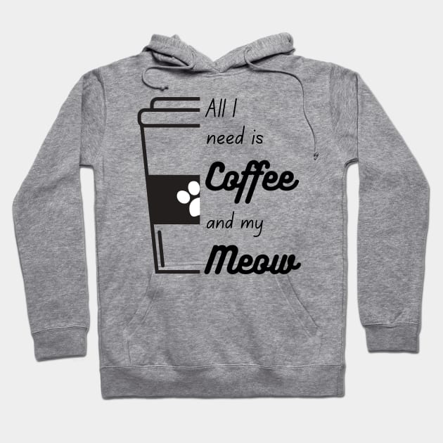 All I need is coffee and meow half cup Hoodie by coffeewithkitty